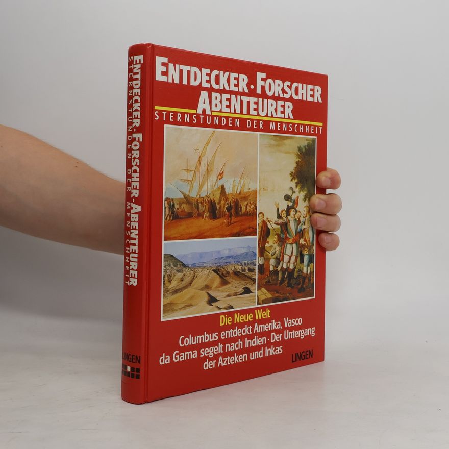 Autorenkollektiv Entdecker Forscher Abenteuer. Die Neue Welt