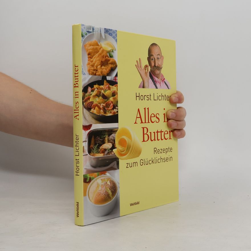 Horst Lichter Alles in Butter