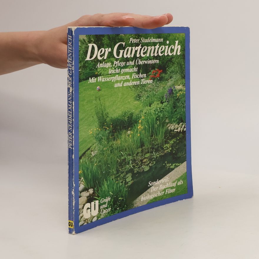 Peter Stademann Der Gartenteich