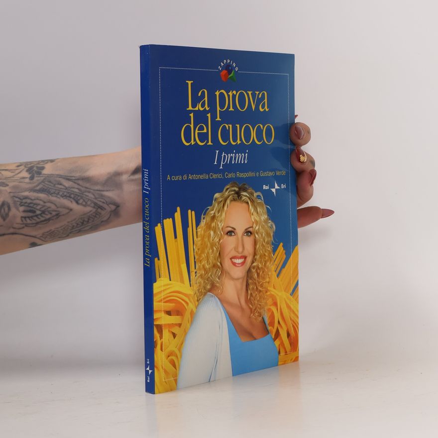 Gustavo Verde La prova del cuoco. I primi
