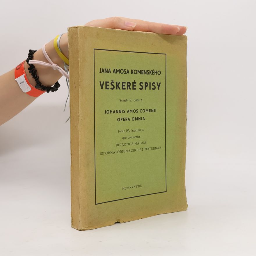 Josef Hendrich Jana Amosa Komenského veškeré spisy, svazek IV, oddíl 2
