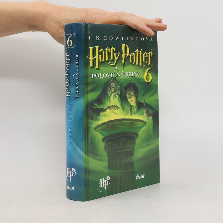 Joanne K. Rowlingová Harry Potter a polovičný princ