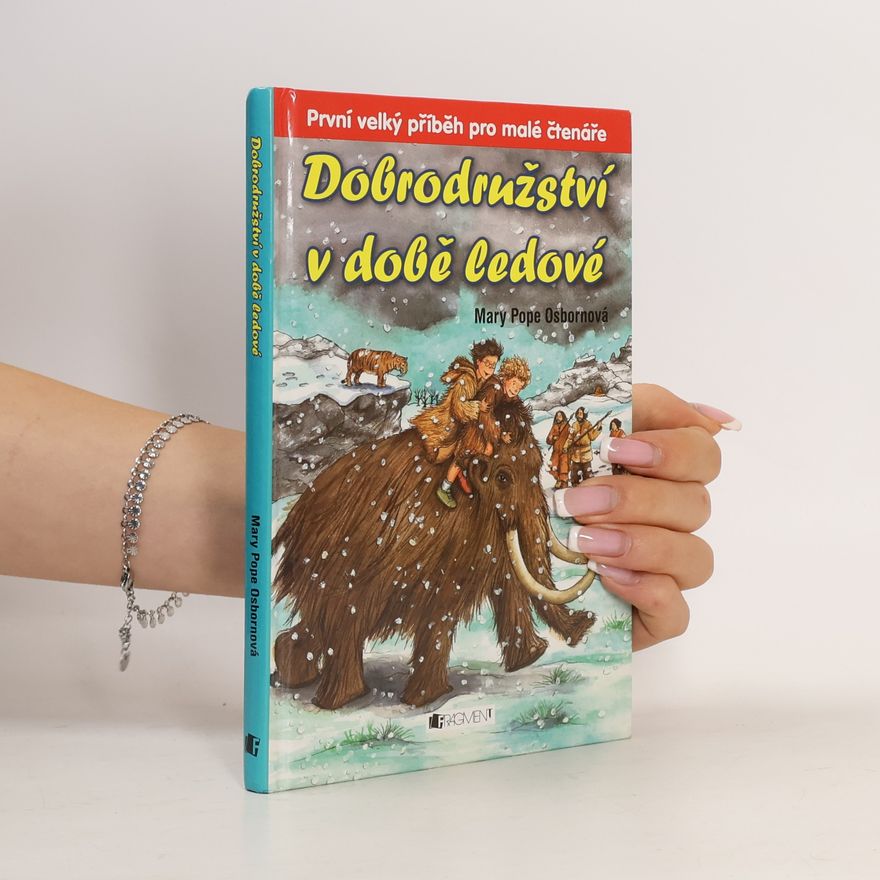 Mary Pope Osborne Dobrodružství v době ledové