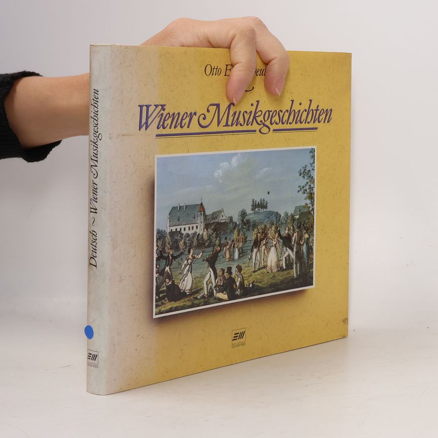 Otto Erich Deutsch Wiener Musikgeschichten