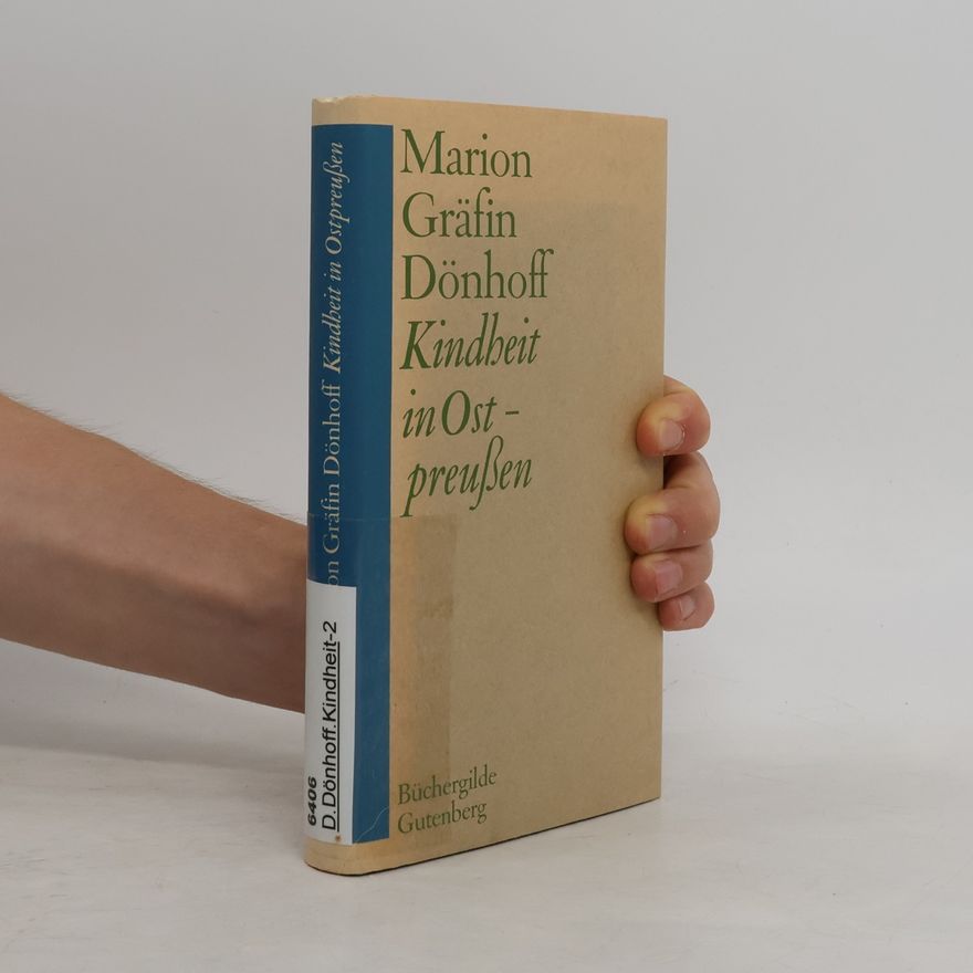 Marion Gräfin Dönhoff Kindheit in Ostpreußen