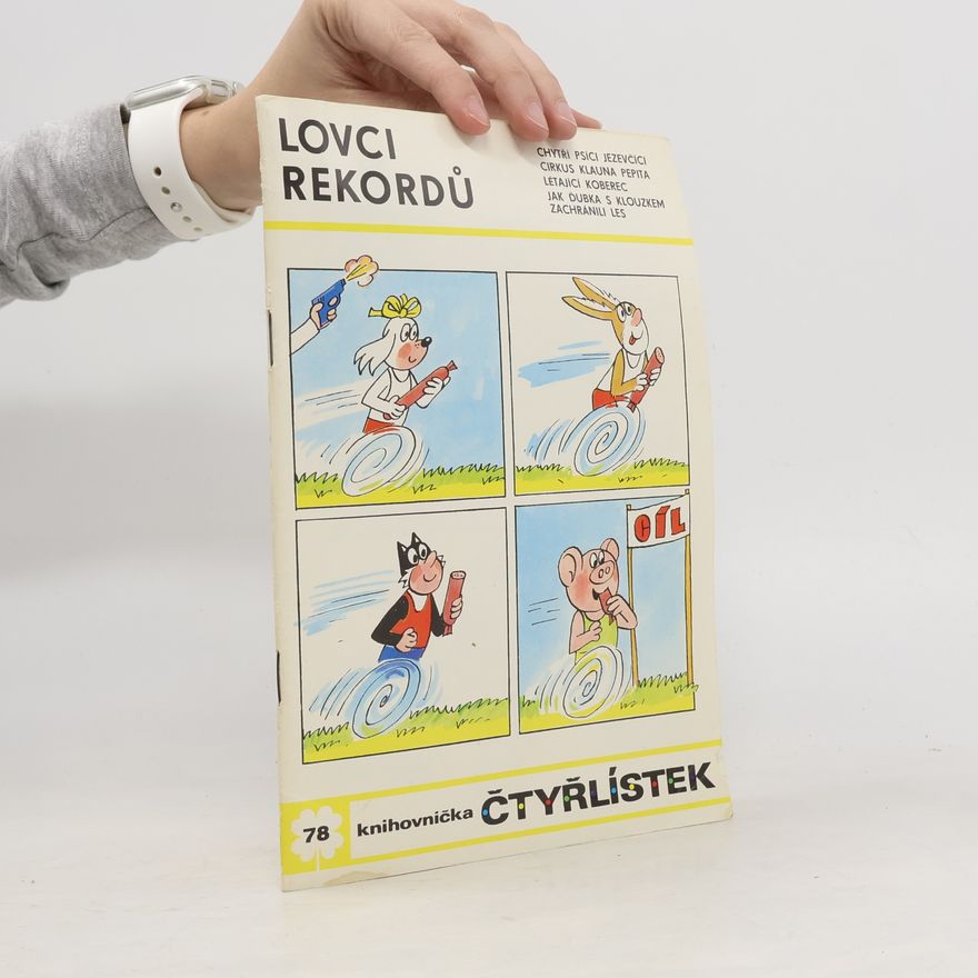 Ljuba Štíplová Čtyřlístek 78. Lovci rekordů