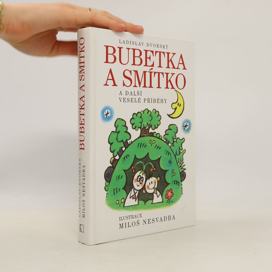 Miloš Nesvadba Bubetka a Smítko