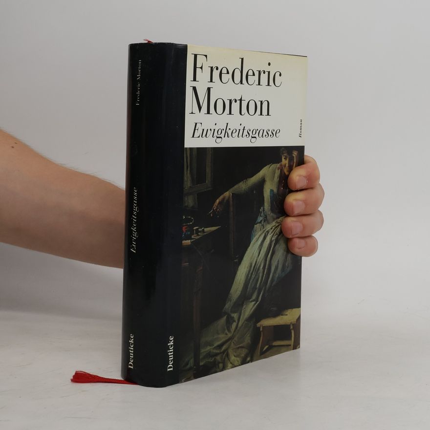 Frederic Morton Ewigkeitsgasse
