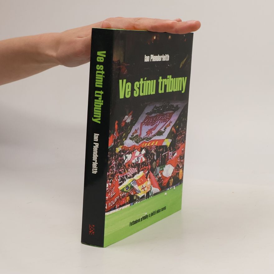Ian Plenderleith Ve stínu tribuny