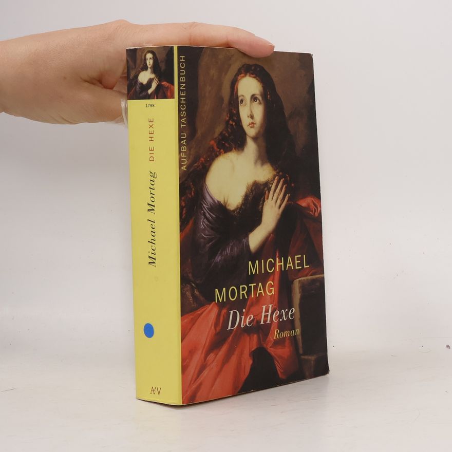 Michael Mortag Die Hexe