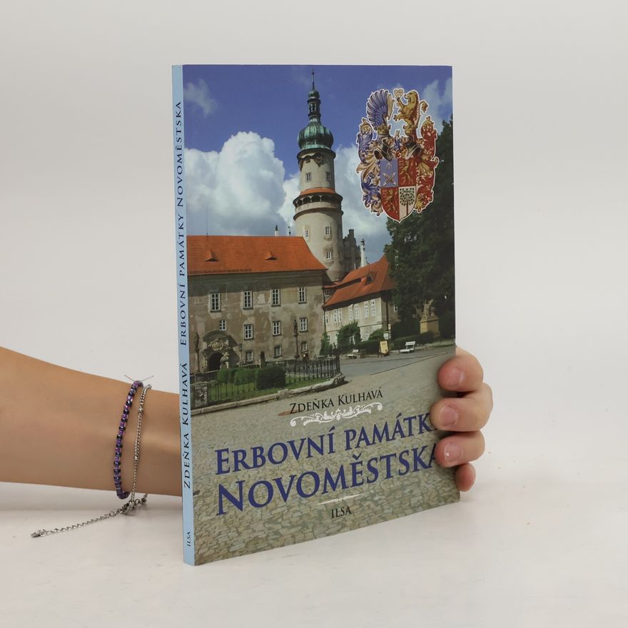 Zdeňka Kulhavá Erbovní památky Novoměstska