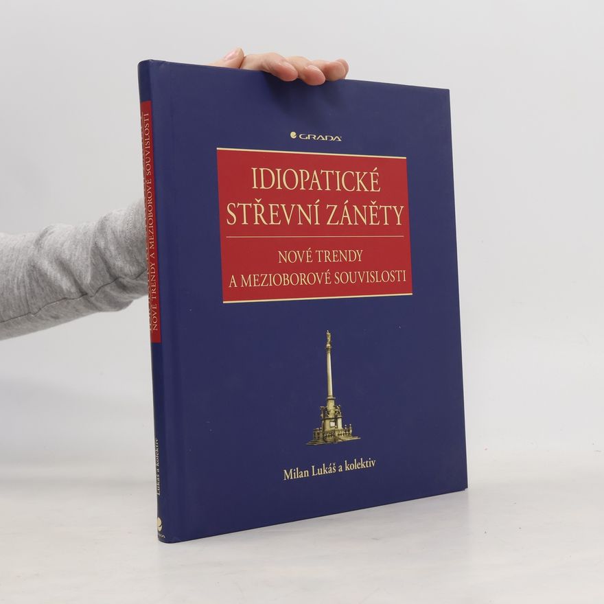 Milan Lukáš Idiopatické střevní záněty