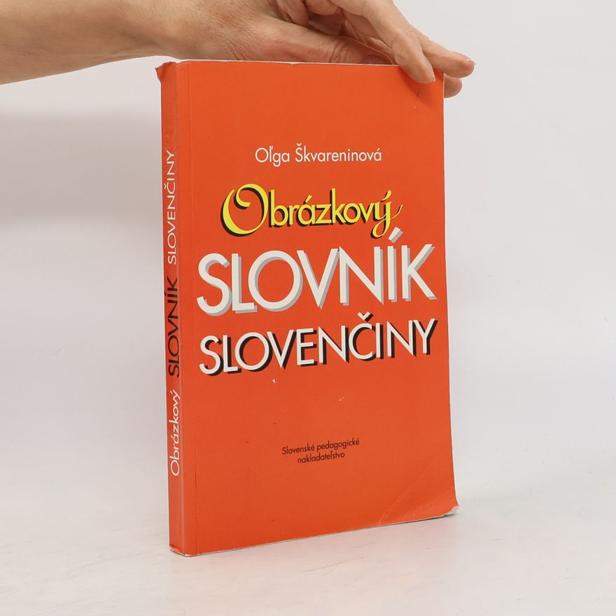 Ol ga Škvareninová Obrázkový slovník slovenčiny