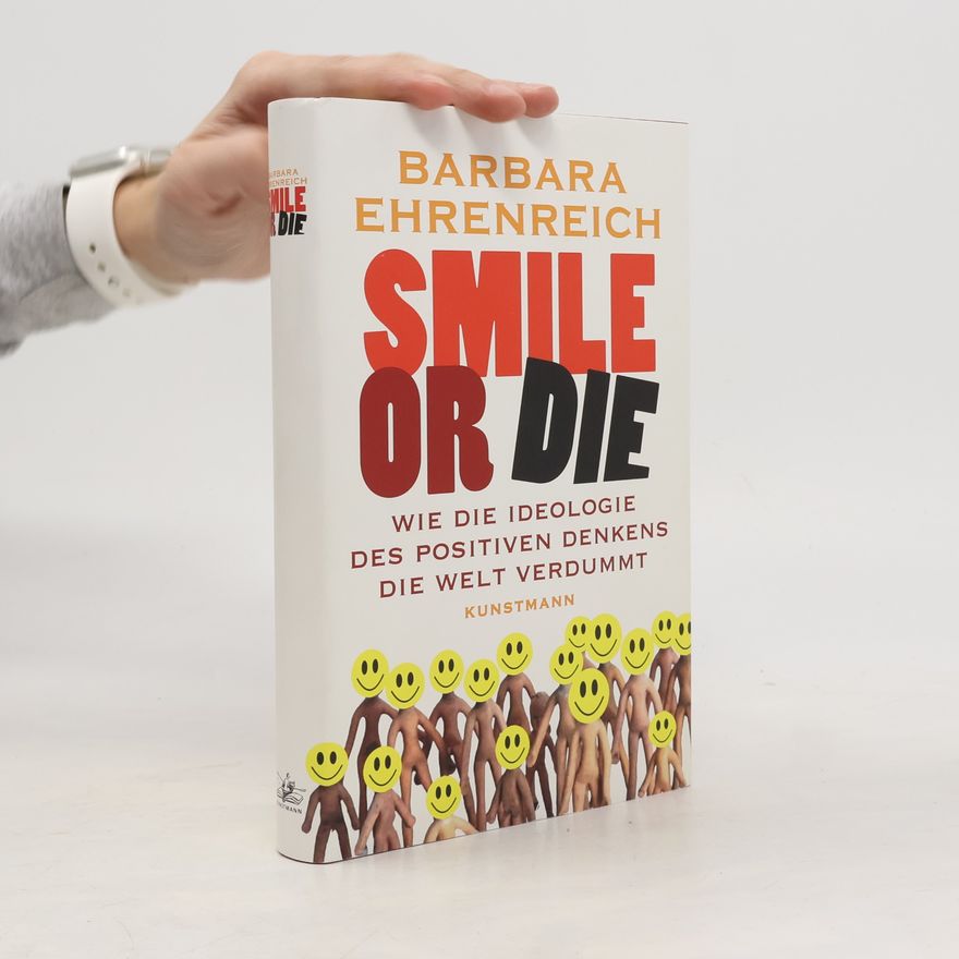 Barbara Ehrenreich Smile or die