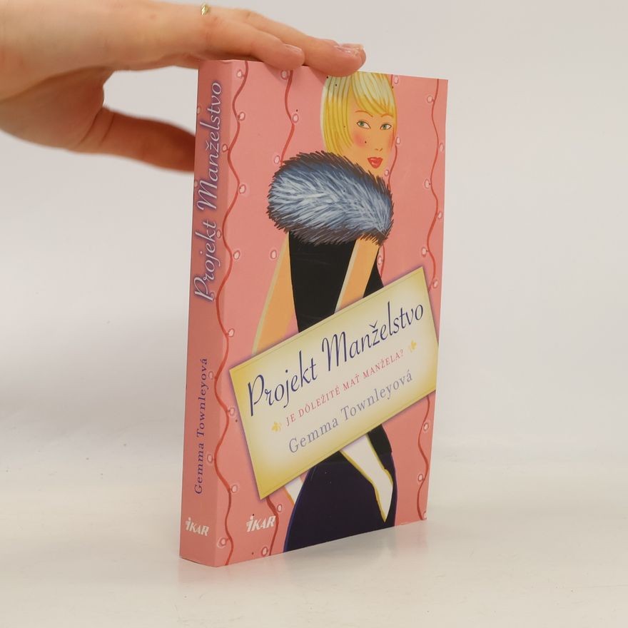 Gemma Townley Projekt Manželstvo