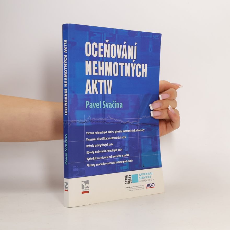 Pavel Svačina Oceňování nehmotných aktiv