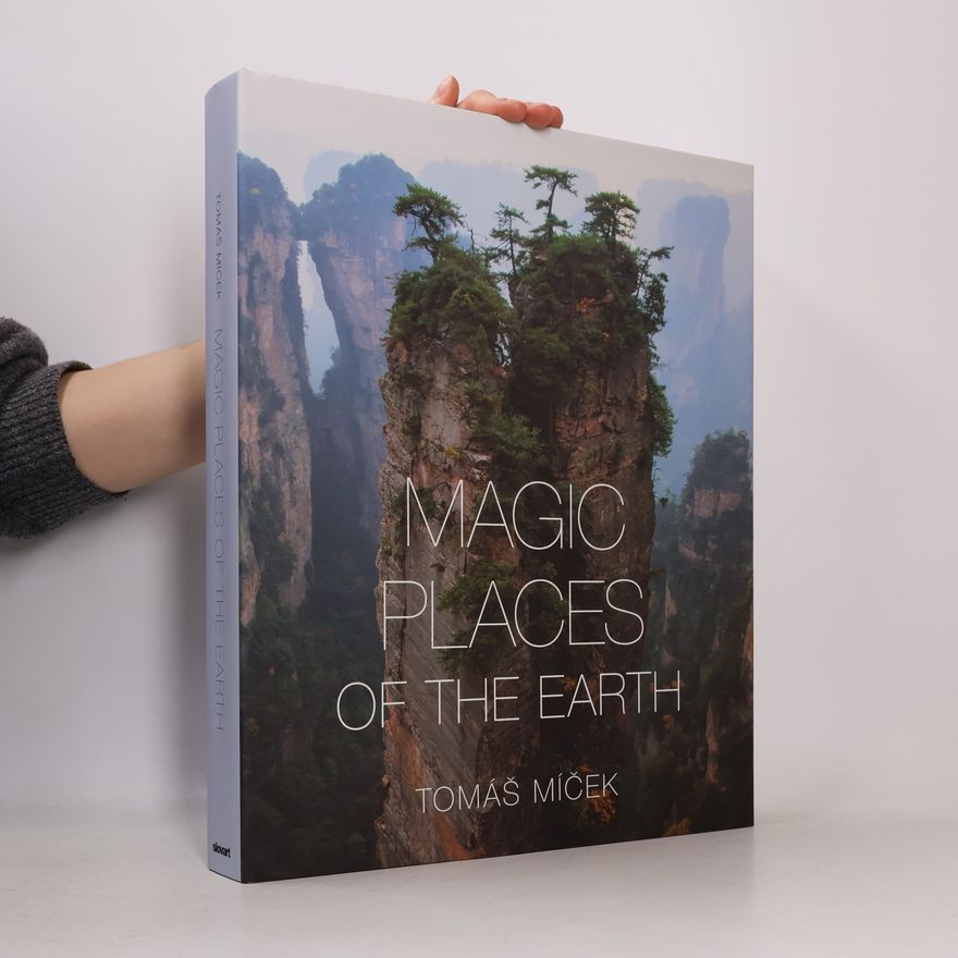 Tomáš Míček Magic Places of The Earth
