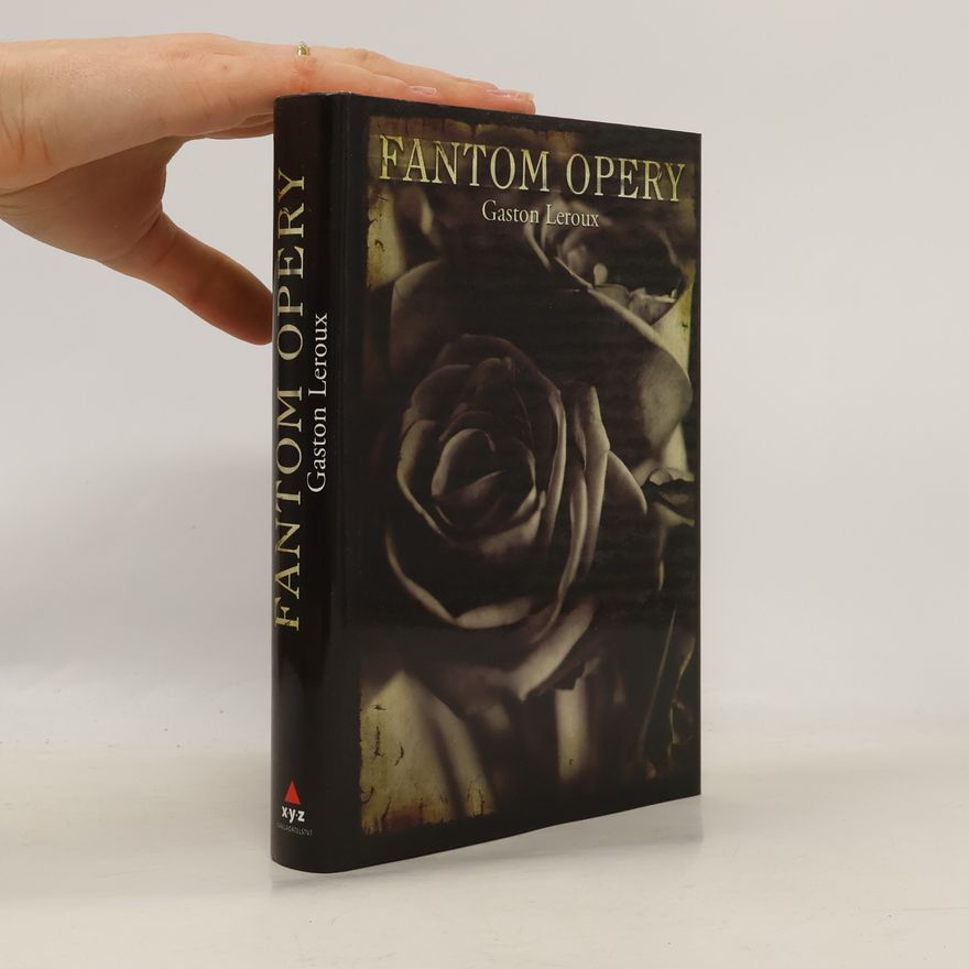 Gaston Leroux Fantom Opery