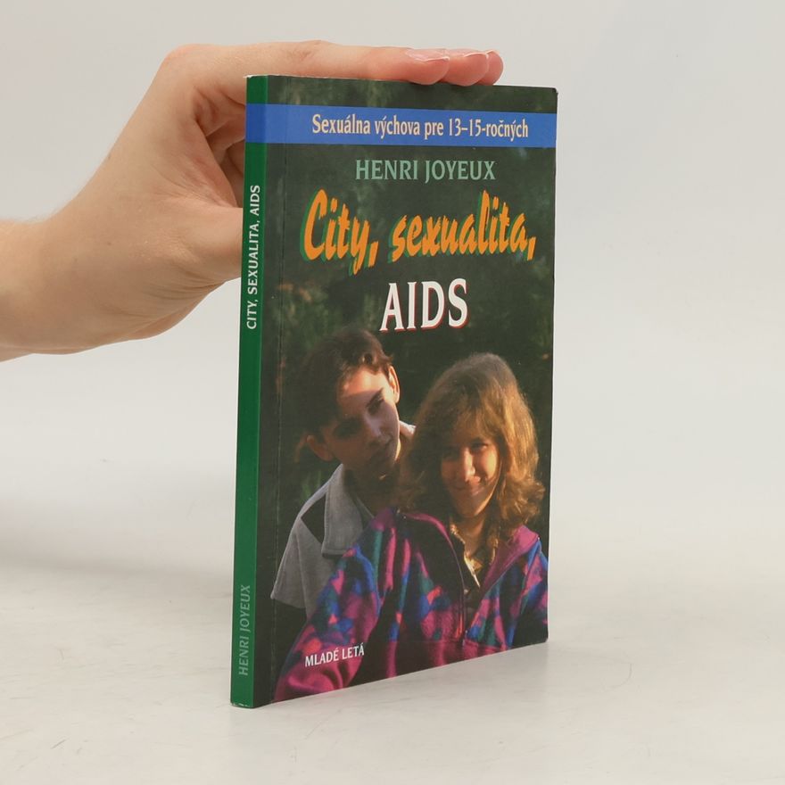 Henri Joyeux City, sexualita, AIDS