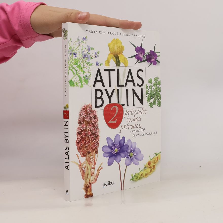 Jana Drnková Atlas bylin 2
