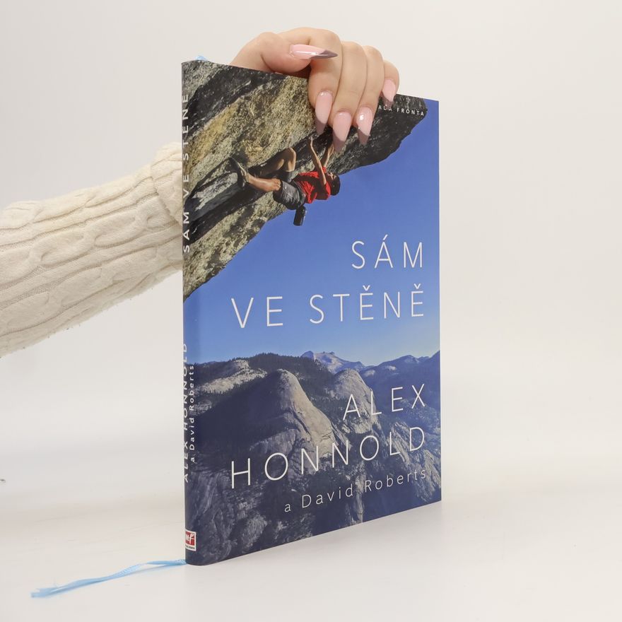 Alex Honnold Sám ve stěně