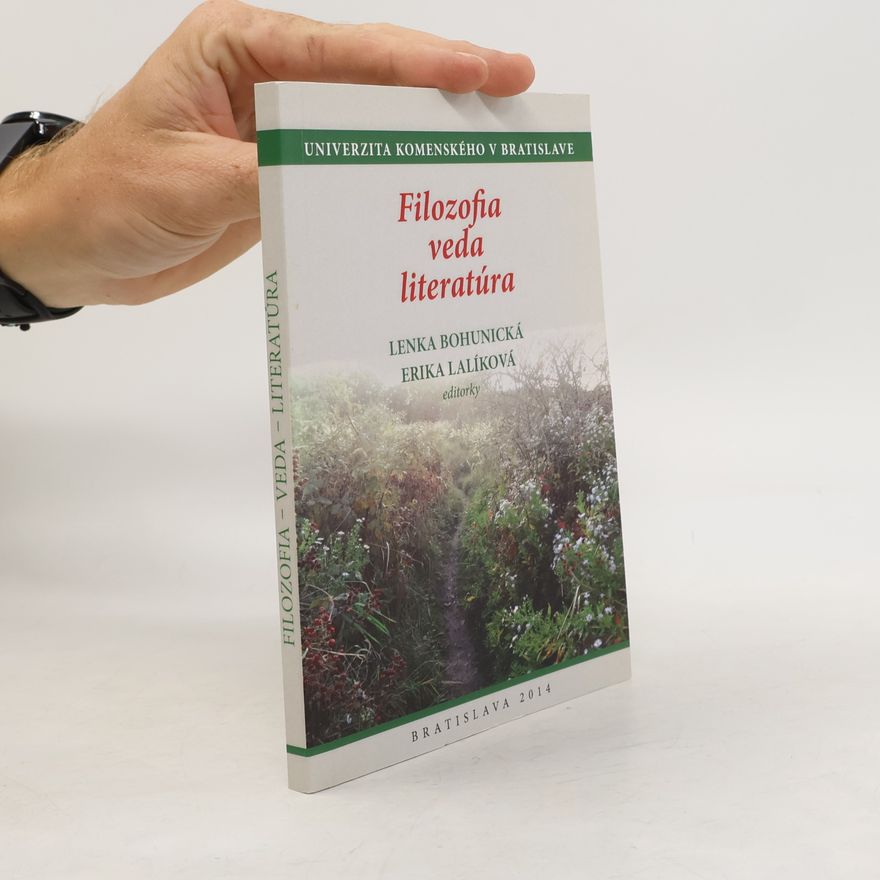 Lenka Bohunická Filozofia veda literatúra