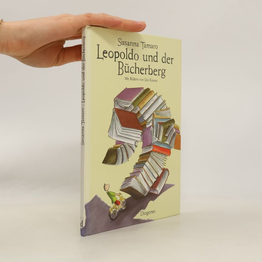 Susanna Tamaro Leopoldo und der Bücherberg