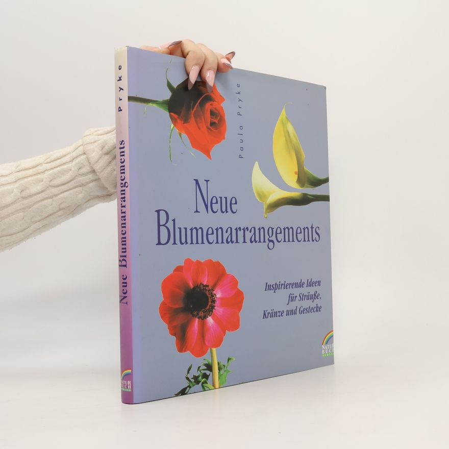 Paula Pryke Neue Blumenarrangements