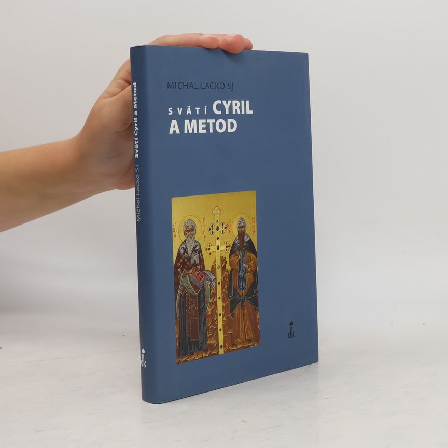 Michal Lacko SJ Svätí Cyril a Metod
