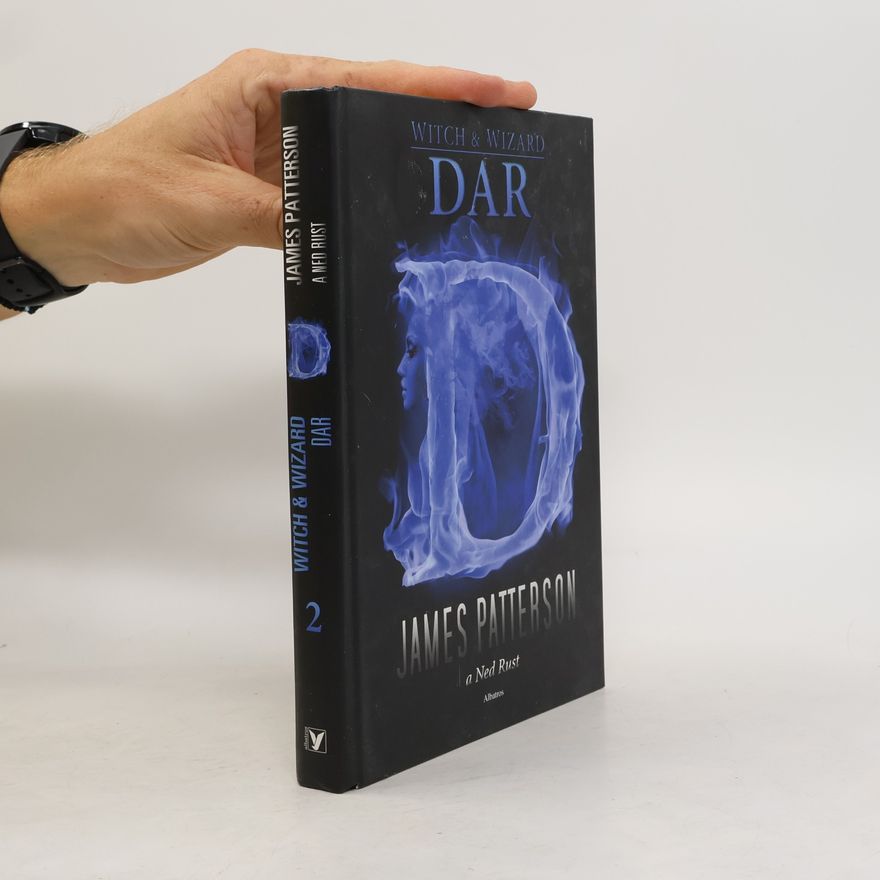 James Patterson Witch & Wizard. Dar