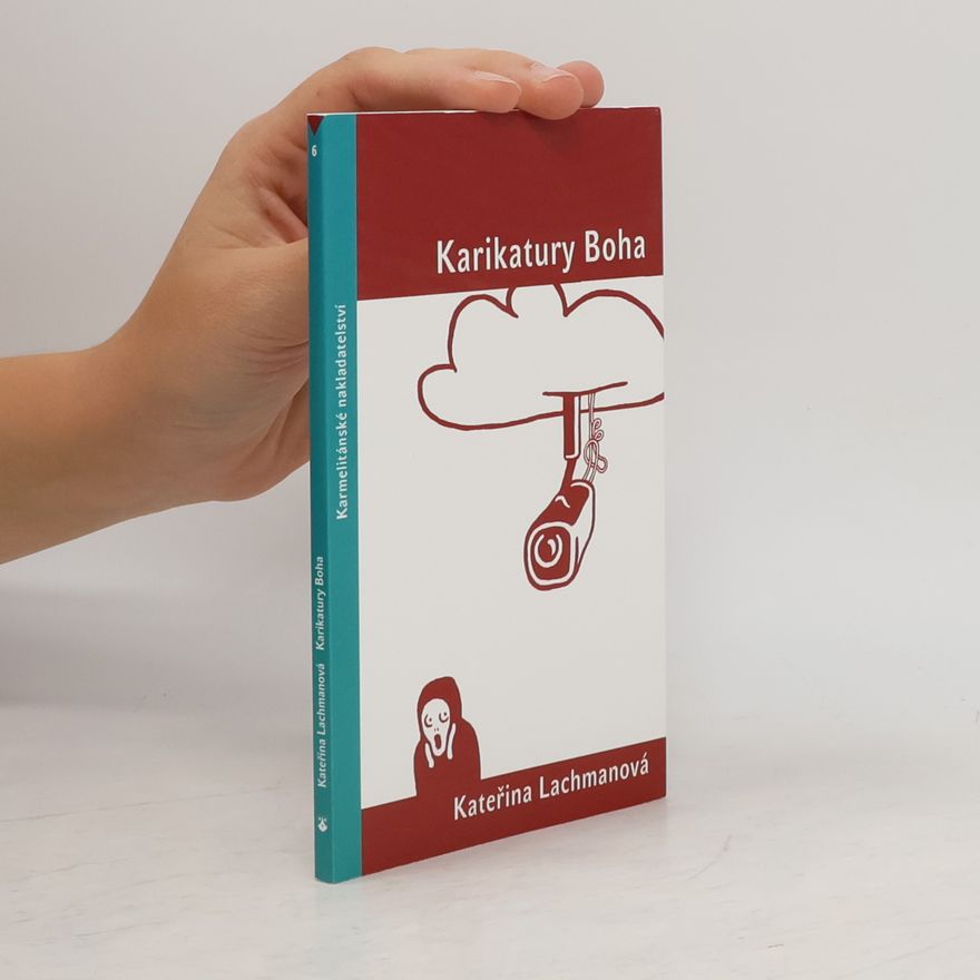 Katerina Lachmanová Karikatury Boha