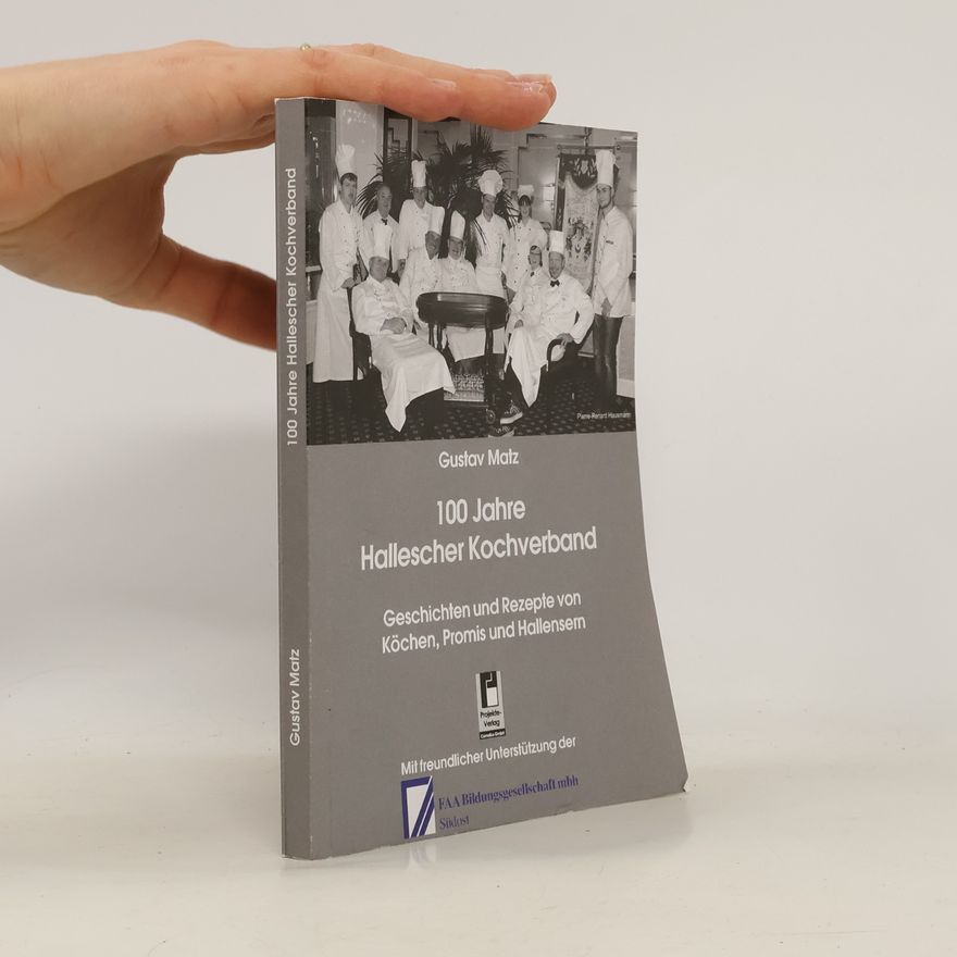 Pierre-Renard Hausmann 100 Jahre Hallescher Kochverband
