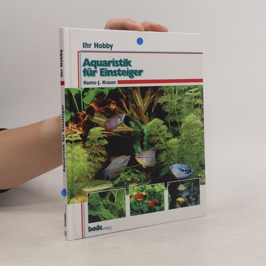 Jürgen Krauße Aquaristik für Einsteiger