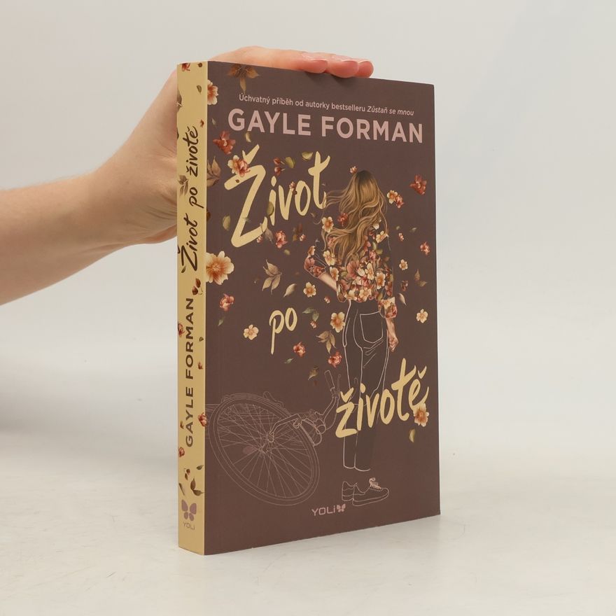 Gayle Forman Život po životě