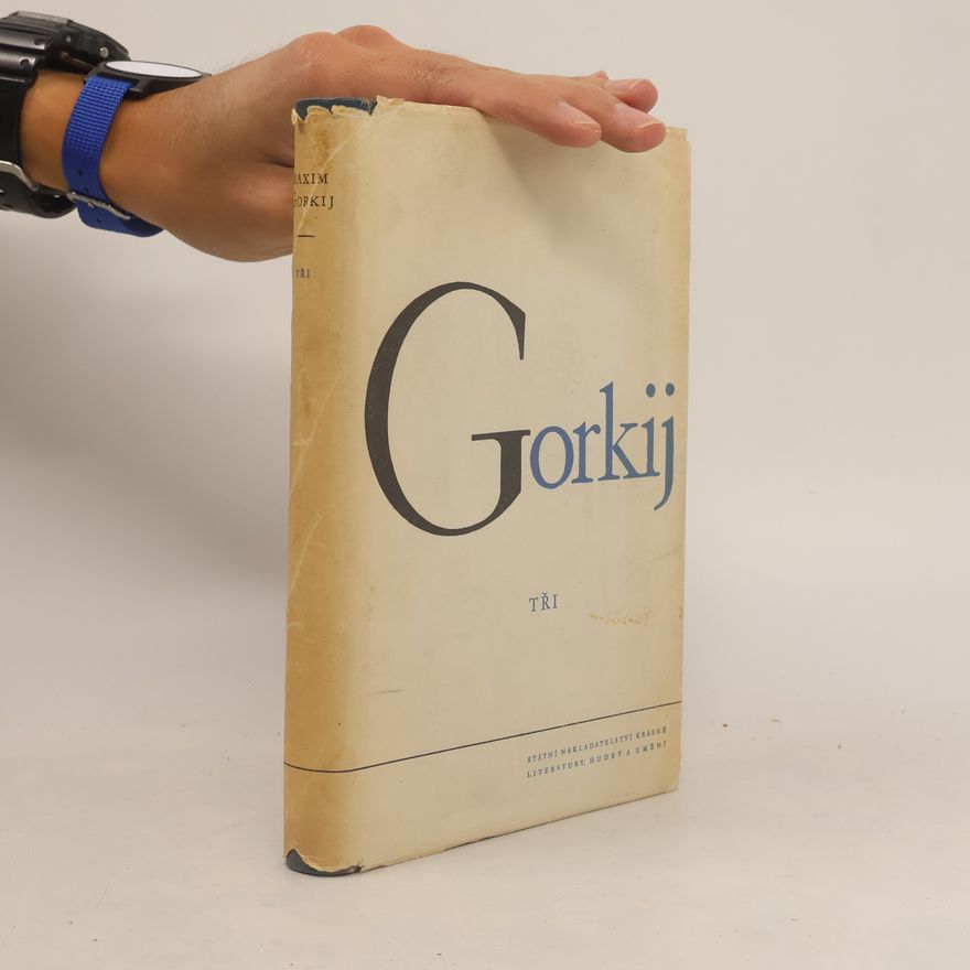 Kolektiv autorů Sebrané spisy Maxima Gorkého. Svazek 4