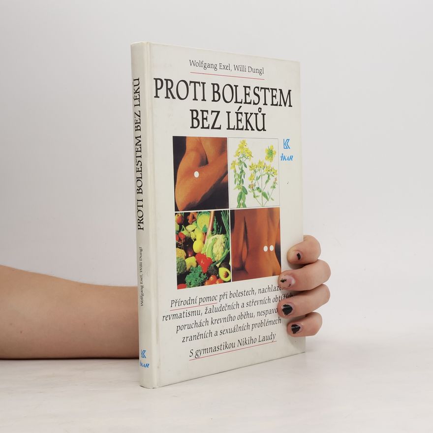 Willi Dungl Proti bolestem bez léků