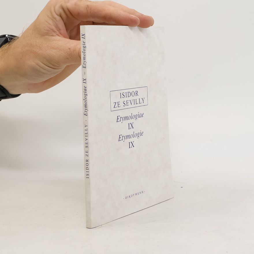 Isidor ze Sevilly Etymologie IX