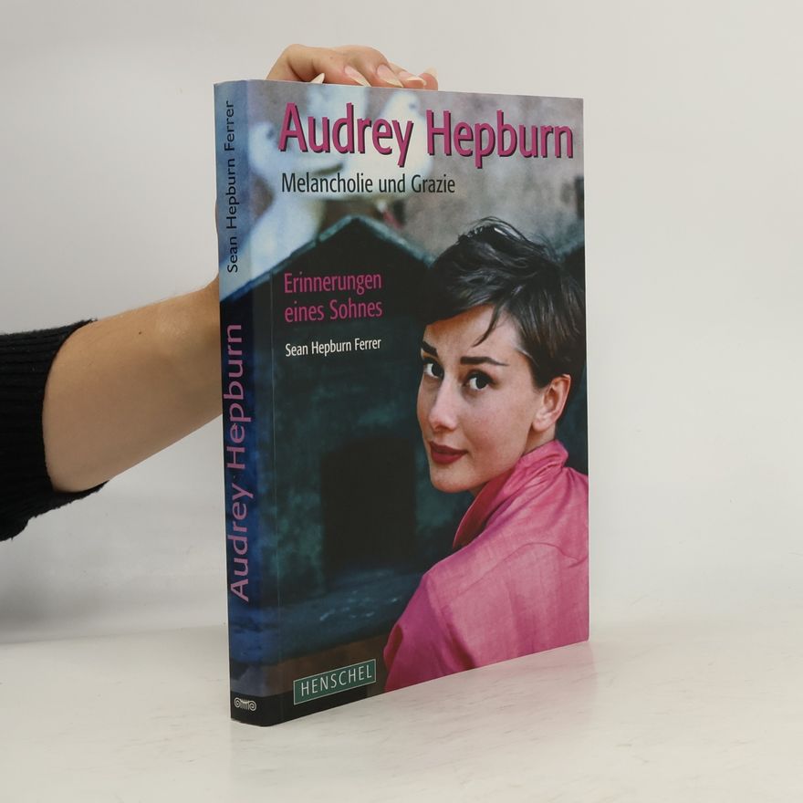 Sean Hepburn Ferrer Audrey Hepburn