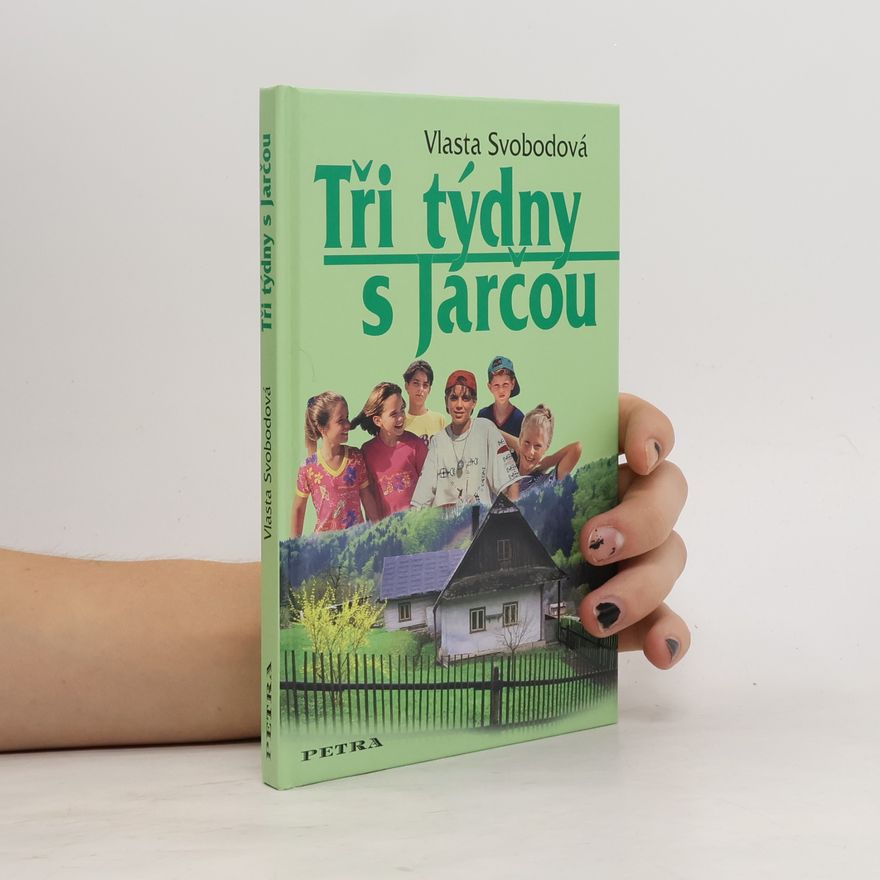Vlasta Svobodová Tři týdny s Jarčou