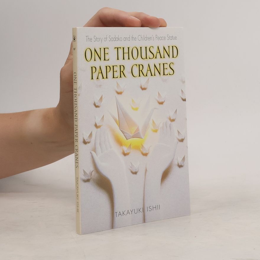 Takayuki Ishii One Thousand Paper Cranes