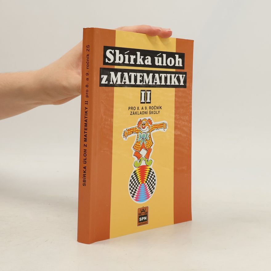 František Vintera Sbírka úloh z matematiky II. Pro 8. a 9. ročník základní školy