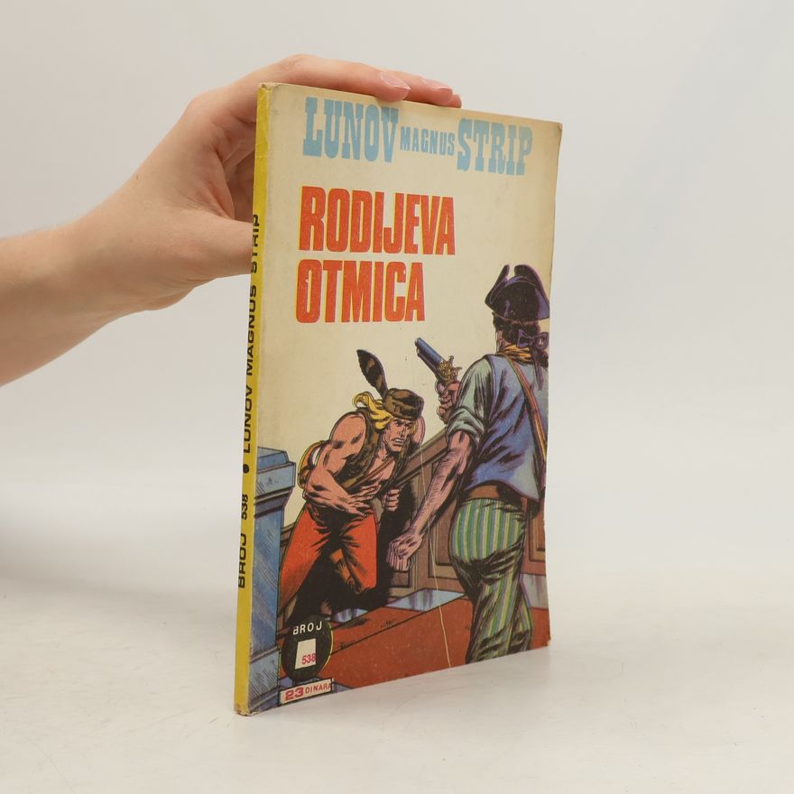 Lunov Magnus Strip Rodijeva otmica