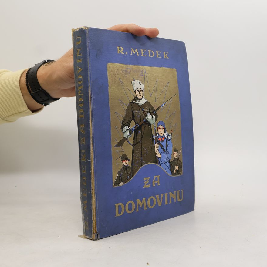 Rudolf Medek Za domovinu
