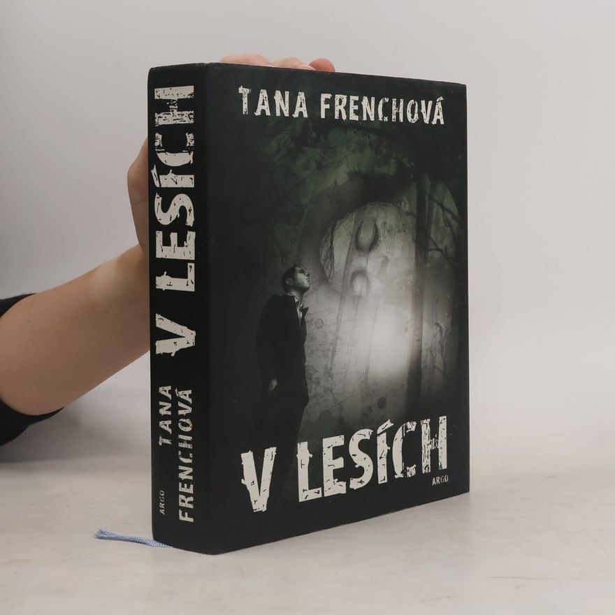 Tana French V lesích