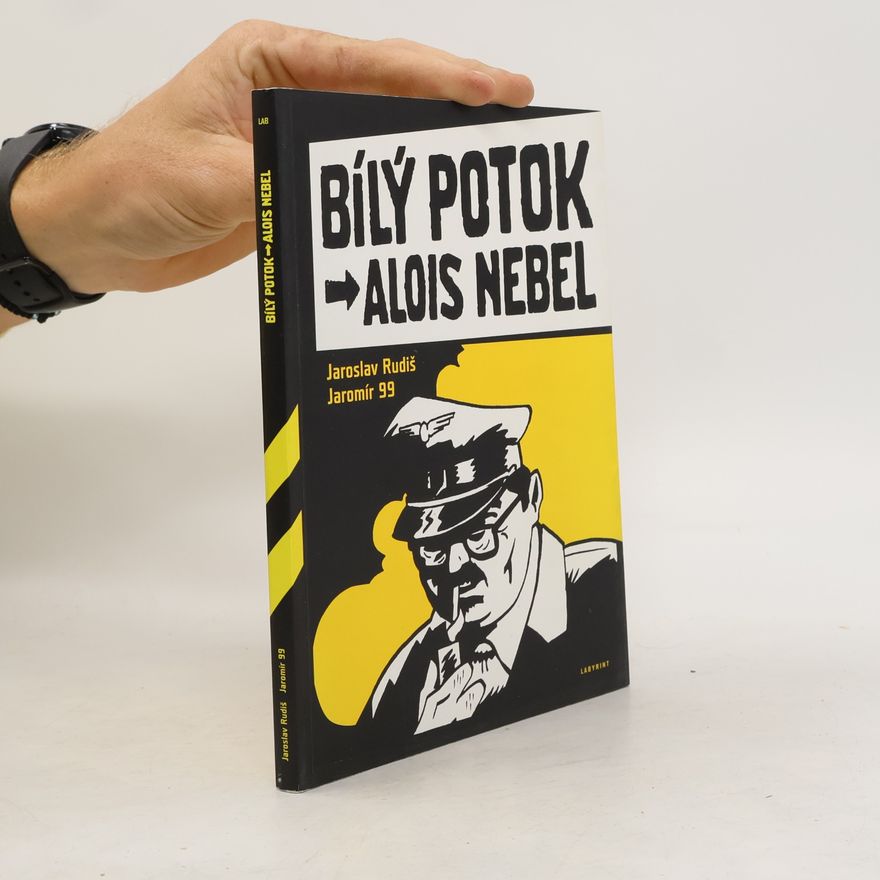 Jaroslav Rudiš Bílý Potok. V hlavní roli Alois Nebel