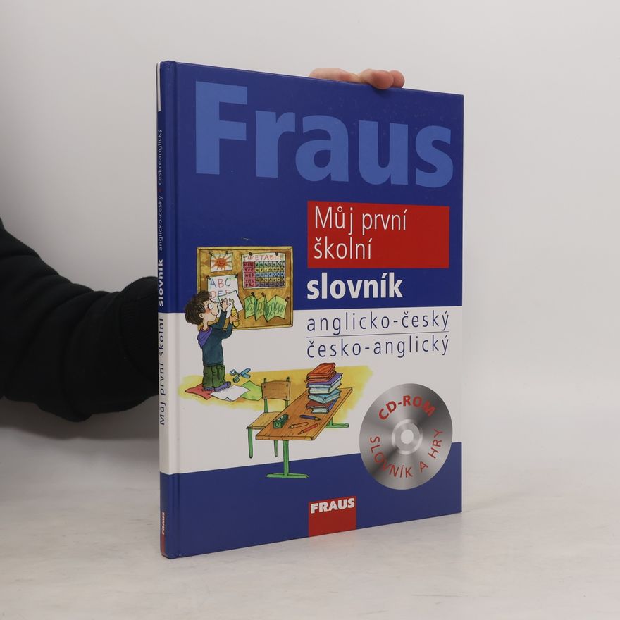 Lenka Parobková Můj první školní slovník : anglicko-český, česko-anglický