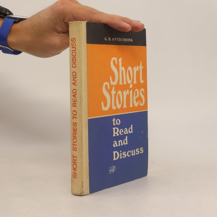 G.B. Antrushina Short Stories to Read and Discuss