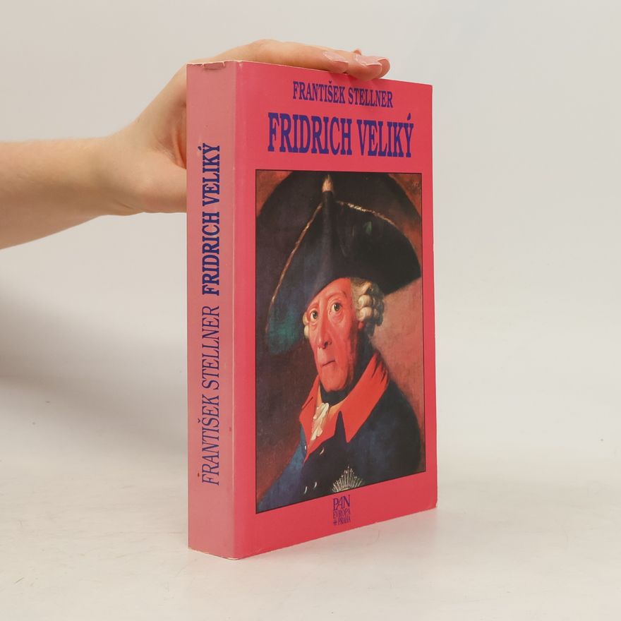 František Stellner Fridrich Veliký