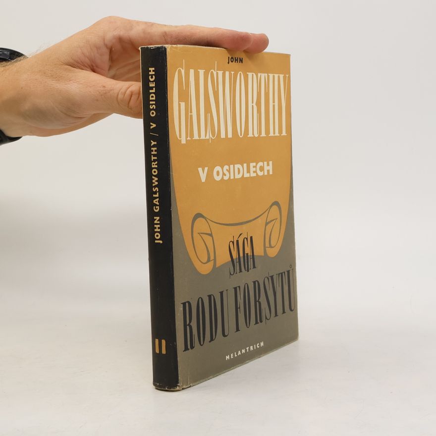 John Galsworthy V osidlech