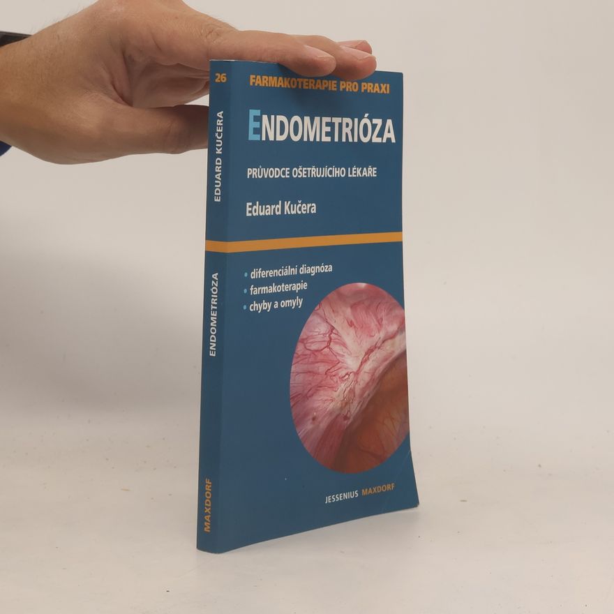 Kučera Eduard Endometrióza: průvodce ošetřujícího lékaře